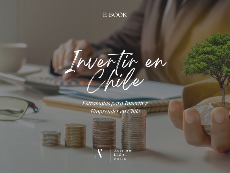 Guía para Invertir en Chile